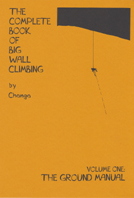 Complete Book of Big Wall Climbing